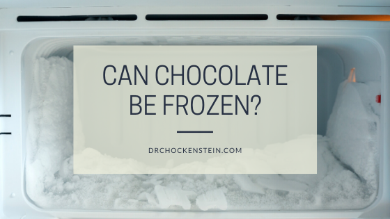Have you ever wondered if chocolate can be frozen?