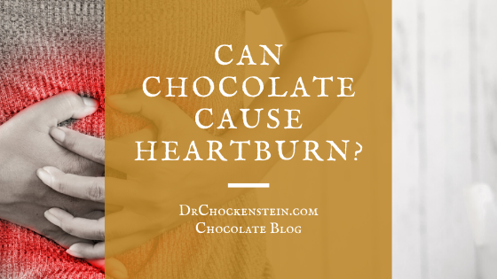 Can Chocolate Cause Heartburn? | Dr. Chockenstein