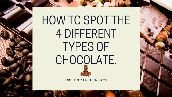 How to spot the 4 different types of chocolate.