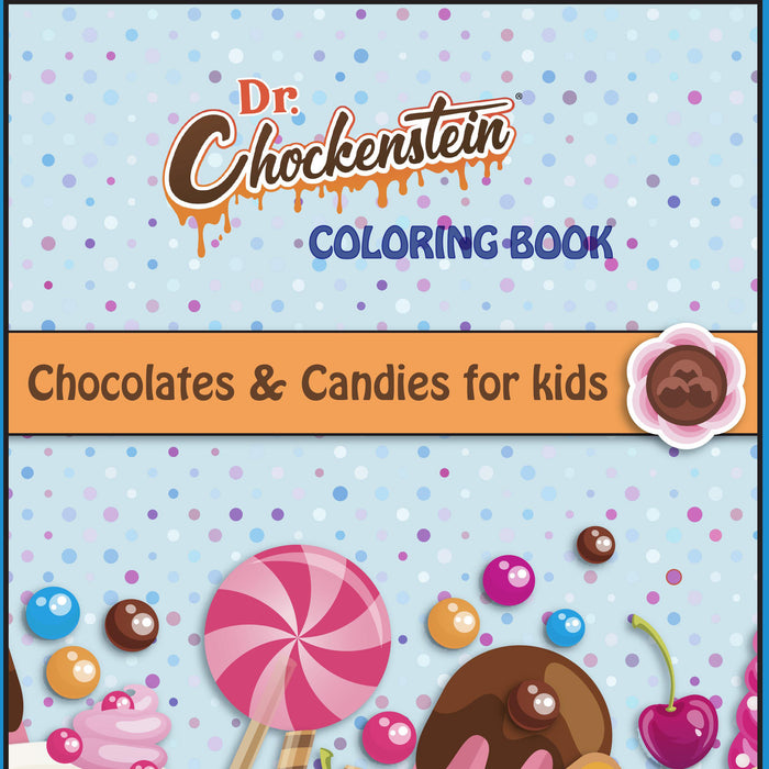 Dr. Chockenstein's Chocolate and Candy Coloring Book